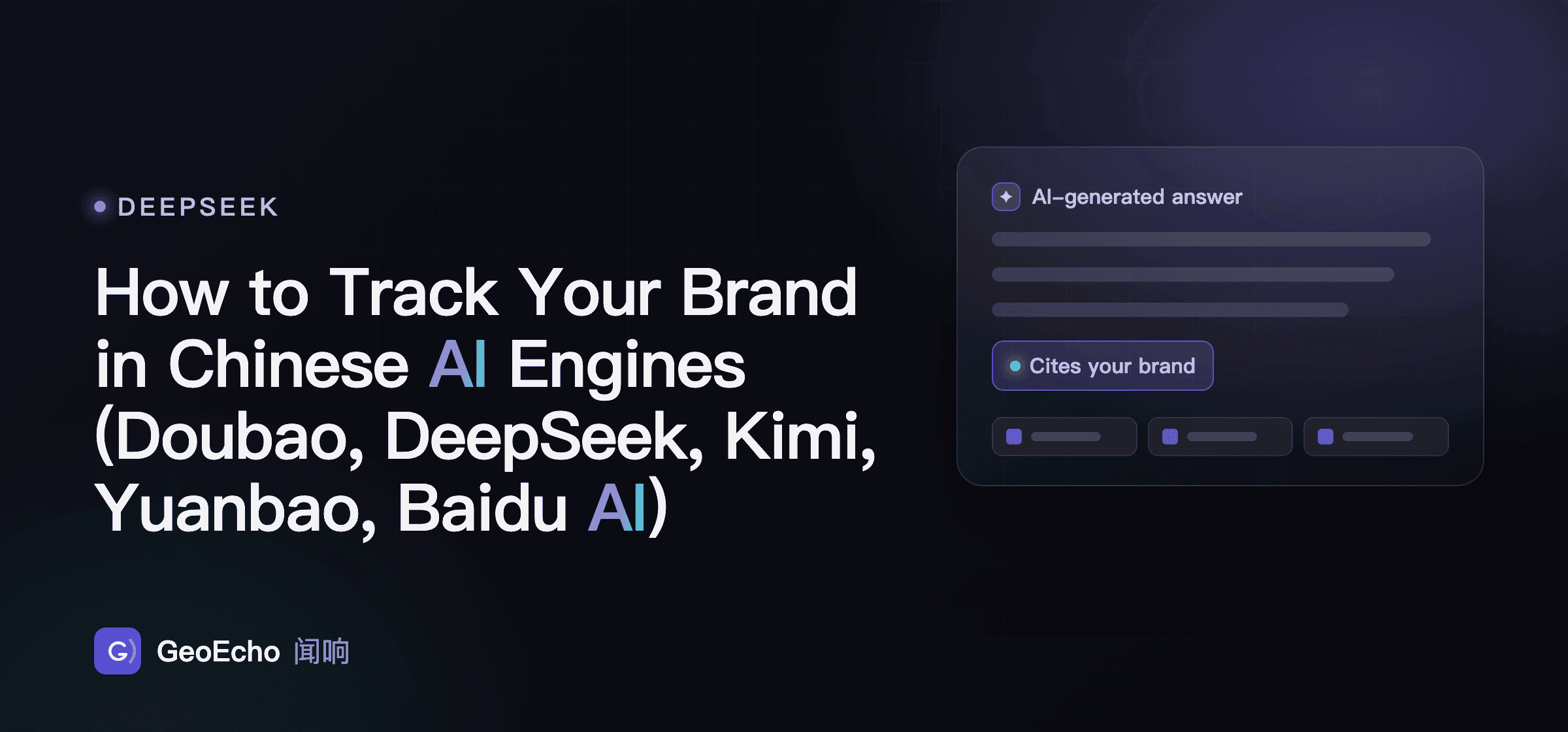 How to Track Your Brand in Chinese AI Engines (Doubao, DeepSeek, Kimi, Yuanbao, Baidu AI)