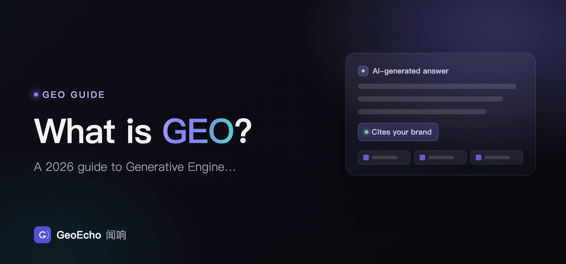 What is GEO? A 2026 guide to Generative Engine Optimization